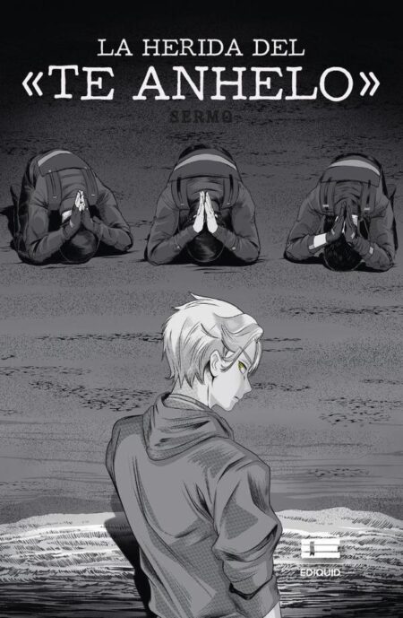 La herida del "Te anhelo"