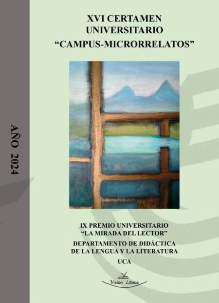 XVI Certamen Universitario:Campus-Microrrelatos