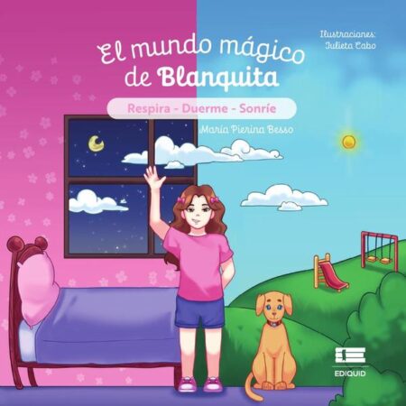 El mundo mágico de Blanquita:Respira, duerme, sonríe