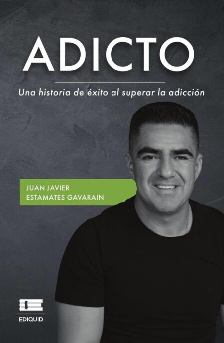 Adicto:Una historia de éxito al superar la adicción