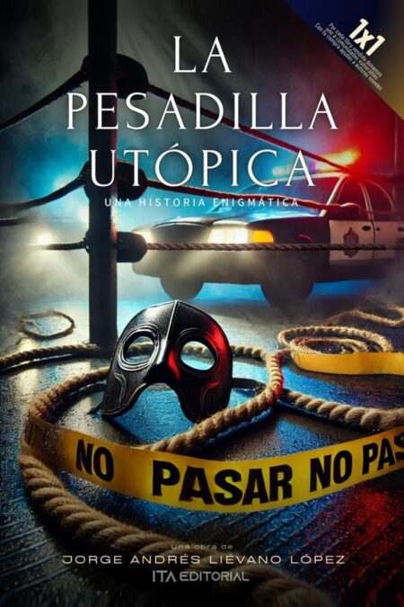 La pesadilla utópica