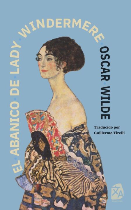 El abanico de Lady Windermere:Nueva traducción al español