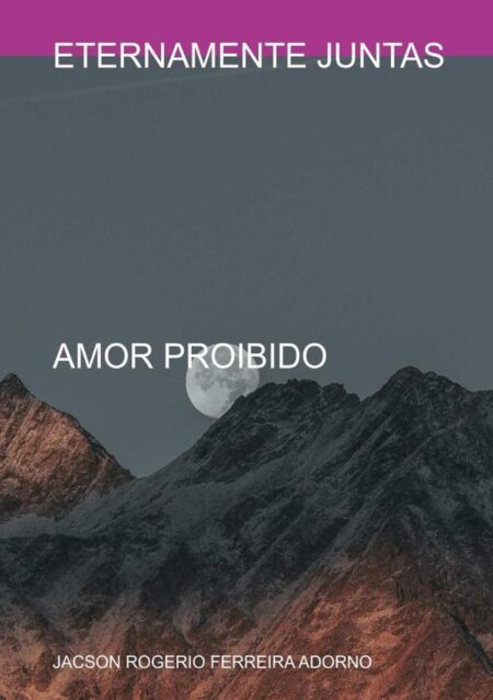 Eternamente Juntas:AMOR PROIBIDO