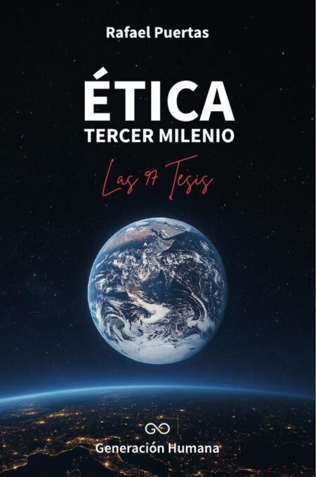 Ética tercer milenio:Las 97 tesis