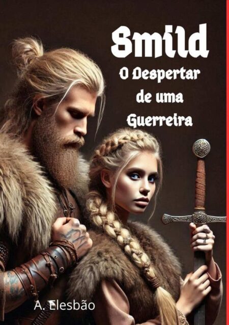 Smild:O Despertar de uma Guerreira