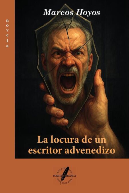 La locura de un escritor advenedizo