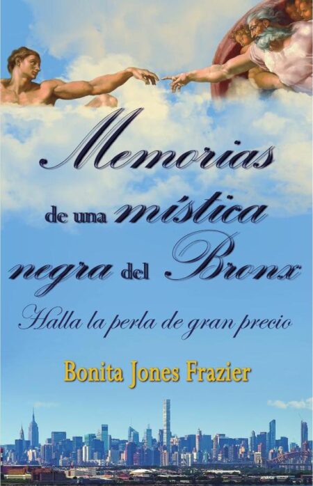 Memorias de una mística negra del Bronx:Halla la perla de gran precio