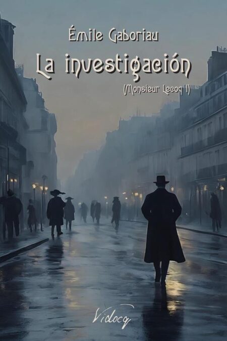 La investigación:Monsieur Lecoq I