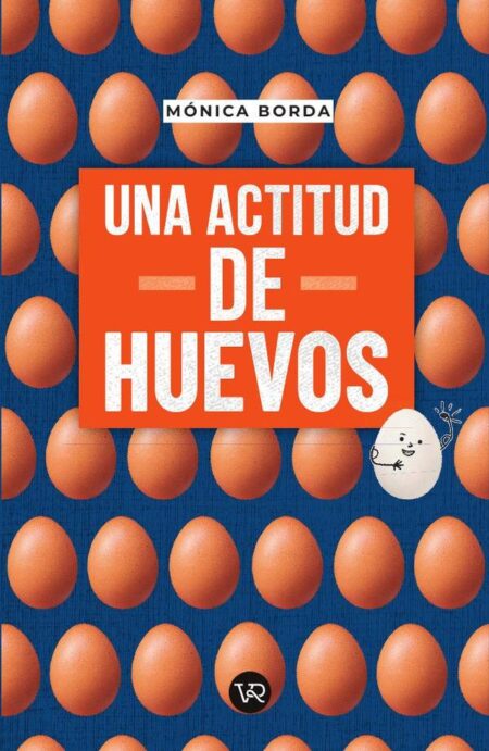 Una actitud de huevos