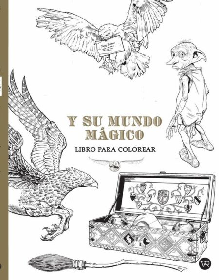 Harry Potter y su mundo mágico:Libro para colorear