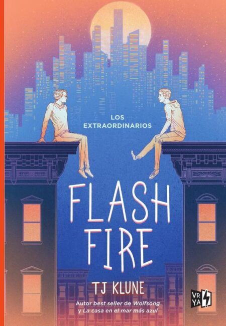 Flash Fire:Los extraordinarios