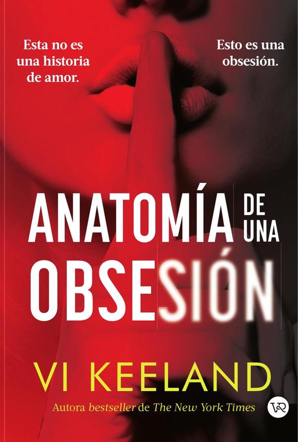 Anatomía de una obsesión