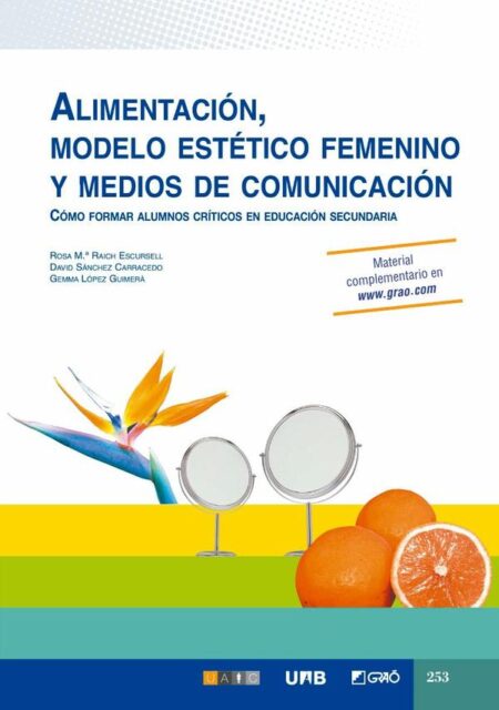 Alimentación, modelo estético femenino y medios de comunicación:Cómo formar alumnos críticos en educación secundaria