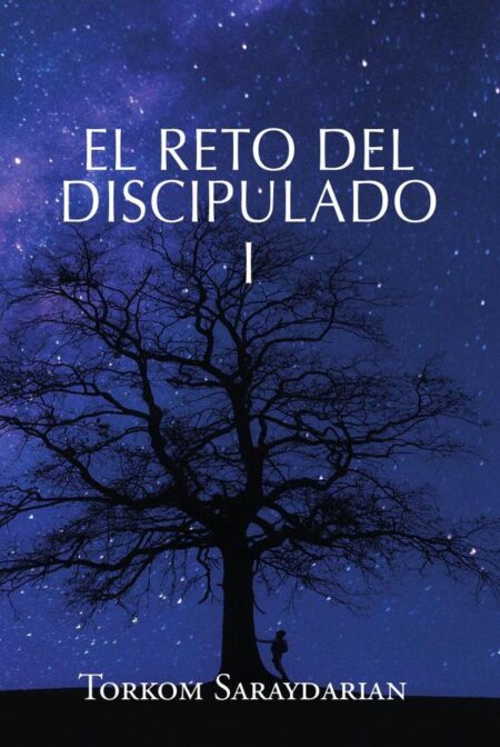 El Reto del Discipulado, tomo I