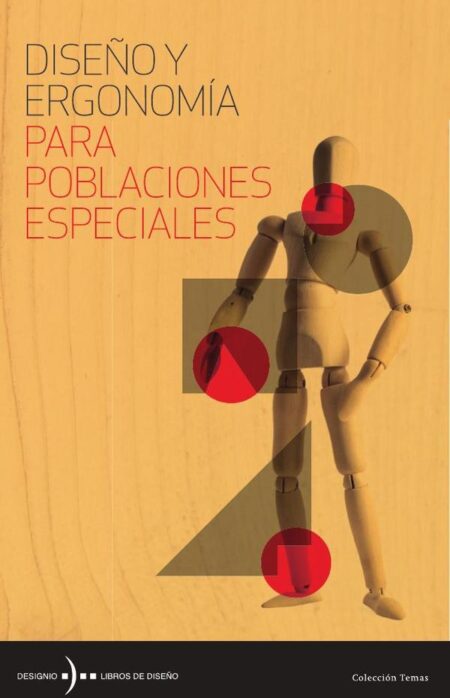 Diseño y ergonomía para poblaciones especiales