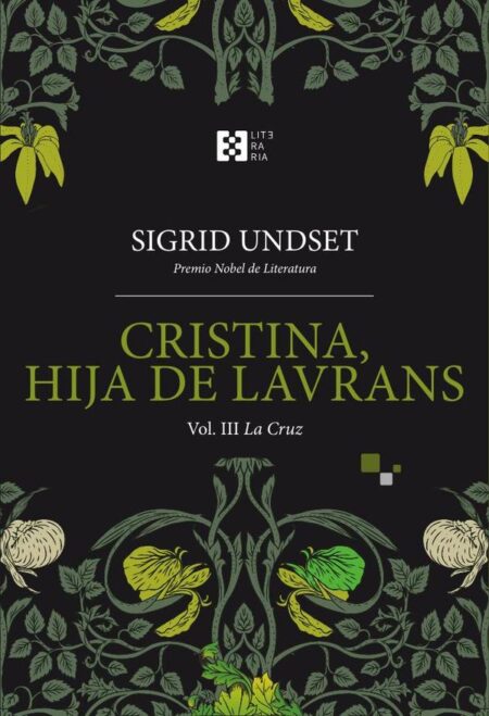 Cristina, hija de Lavrans Vol. III:La Cruz