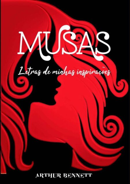 Musas:Letras de minhas inspirações