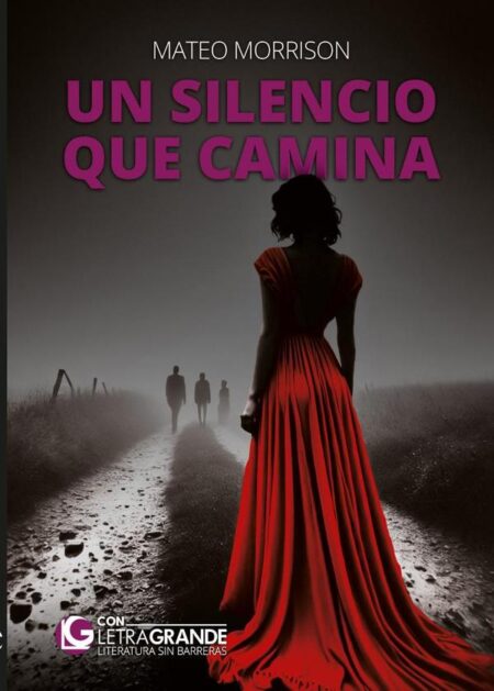 Un silencio que camina (Letra Grande)