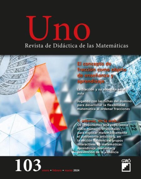 El concepto de fracción como objeto de enseñanza y aprendizaje - Uno – núm. 103