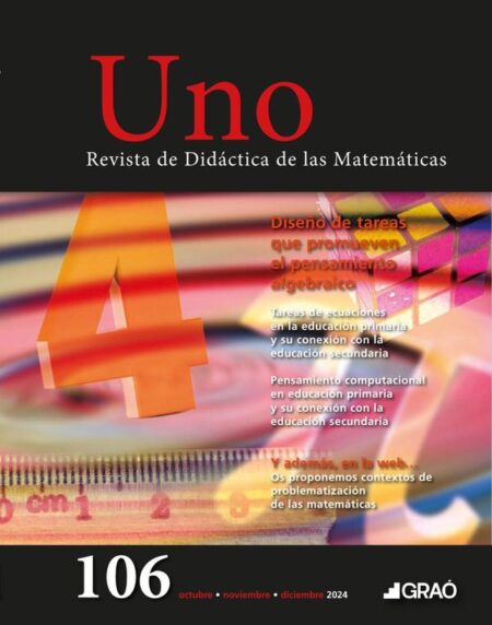 Diseño de tareas que promueven el pensamiento algebraico - Uno – núm. 106