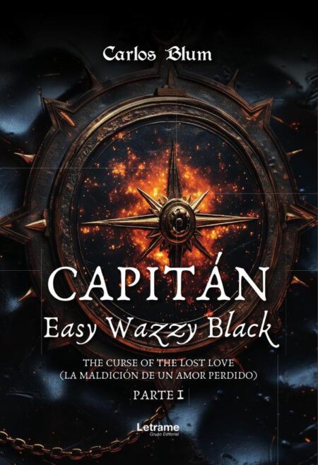 Capitán Easy Wazzy Black:The curse of the lost love (La maldición de un amor perdido) Parte I