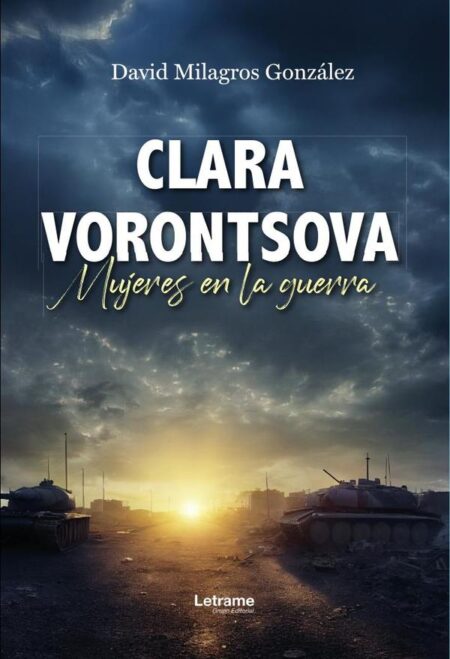 Clara Vorontsova:Mujeres en la guerra