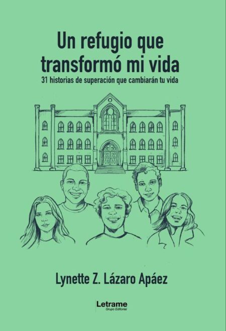 Un refugio que transformó mi vida