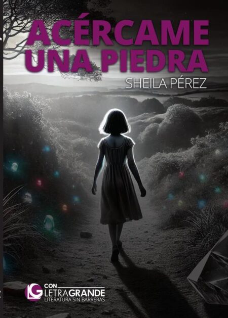 Acércame una piedra (Edición en letra grande)