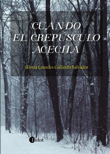 Cuando el crepúsculo acecha