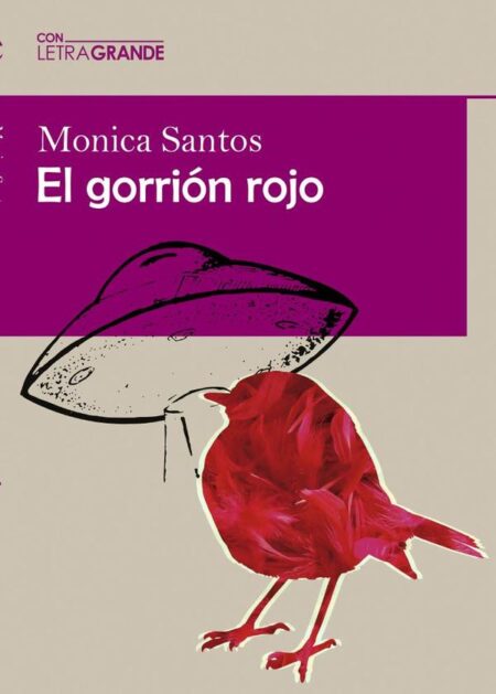 El gorrión rojo (Edición en letra grande)