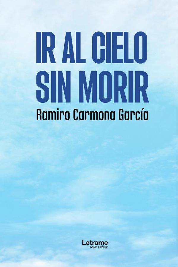 Ir al cielo sin morir