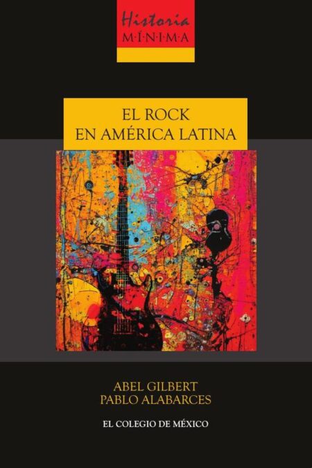 Historia mínima del Rock en América Latina