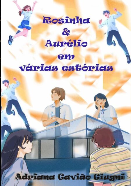 Rosinha E Aurélio Em Várias Estórias