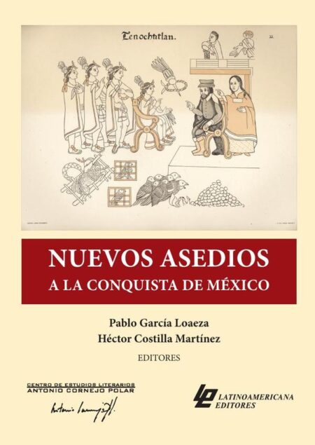 Nuevos asedios a la conquista de México