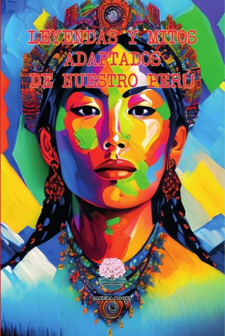Leyendas y mitos adaptados de nuestro Perú
