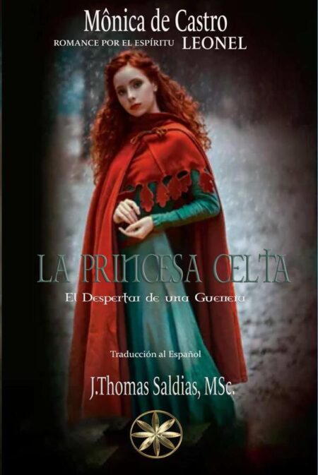 La Princesa Celta:El Despertar de una Guerrera