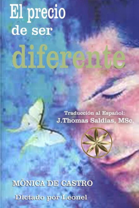 El Precio de Ser Diferente