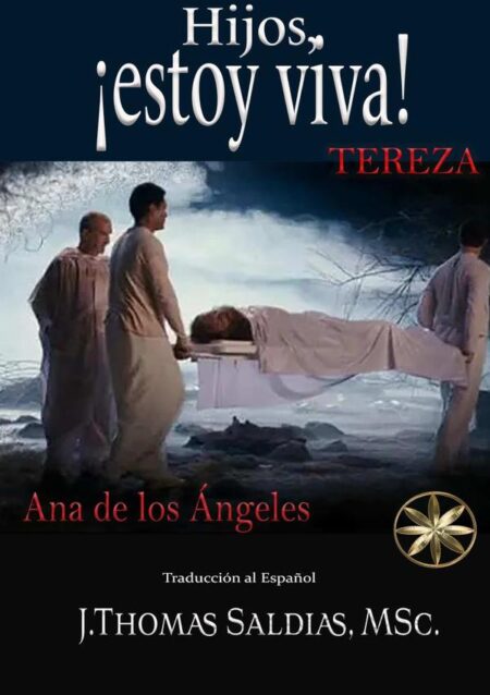 Hijos, ¡estoy viva!:Un testimonio que el amor es la mayor virtud