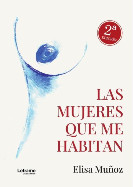 Las mujeres que me habitan:2ª Edición