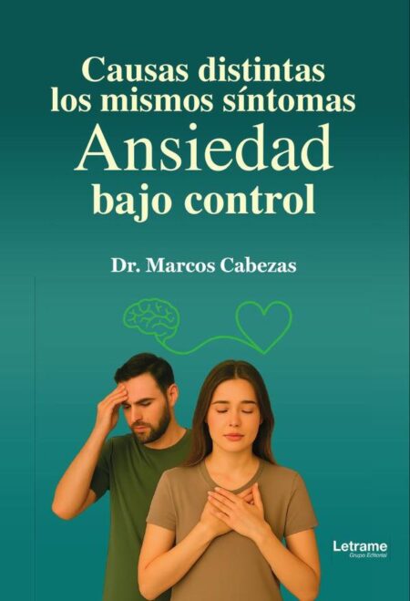 Causas distintas:Los mismos síntomas - Ansiedad bajo control