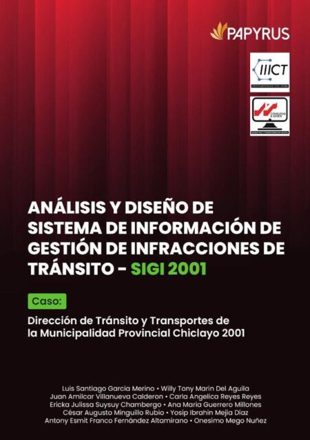 Análisis y diseño de sistema de información de gestión de infracciones de tránsito - sigi 2001:Caso: Dirección de Tránsito y Transportes de la Municipalidad Provincial de Chiclayo 2001