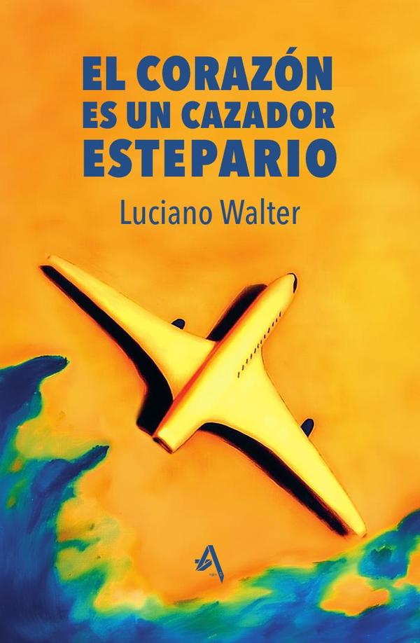 El corazón es un cazador estepario