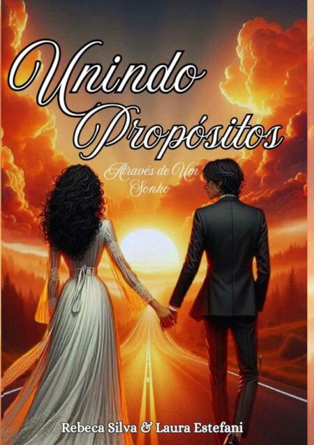 Unindo Prpósitos:Através de Um Sonho