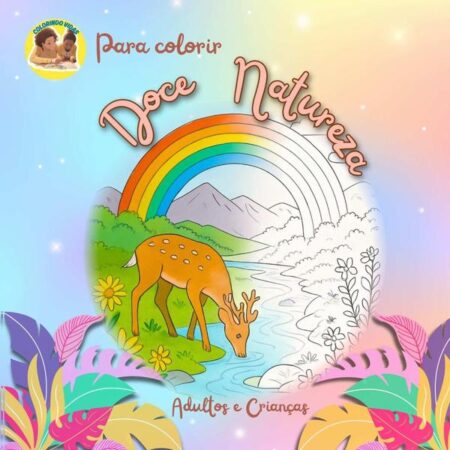 Doce Natureza:Livro para colorir