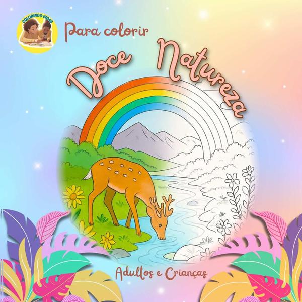 Doce Natureza:Livro para colorir