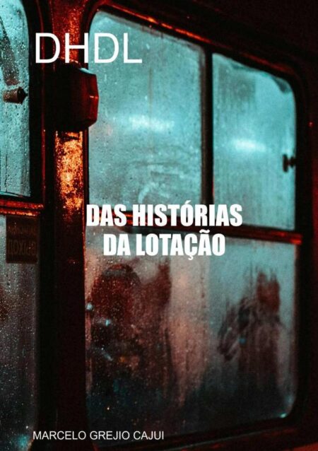 Das Histórias Da Lotação:DHDL