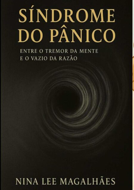 Síndrome Do Pânico Entre O Tremor Da Mente E O Vazio Da Razão