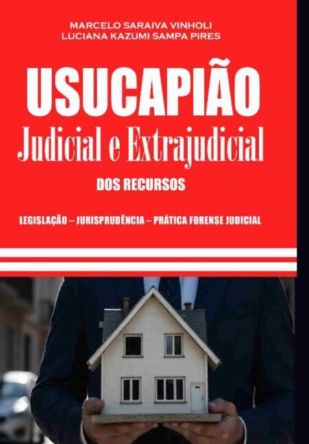 Usucapião Judicial E Extrajudicial - Dos Recursos:Dos Recursos