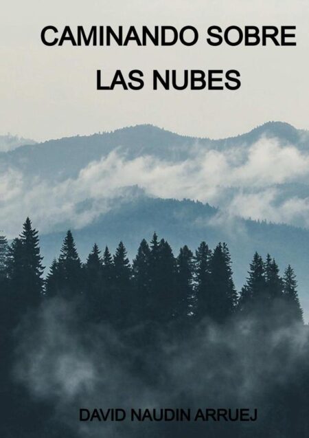 Caminando Sobre Las Nubes