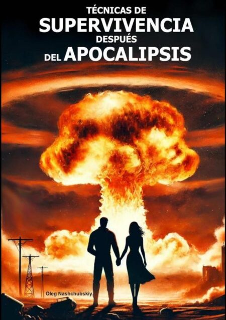 Técnicas De Supervivencia Después Del Apocalipsis.